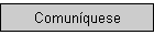 Comunquese